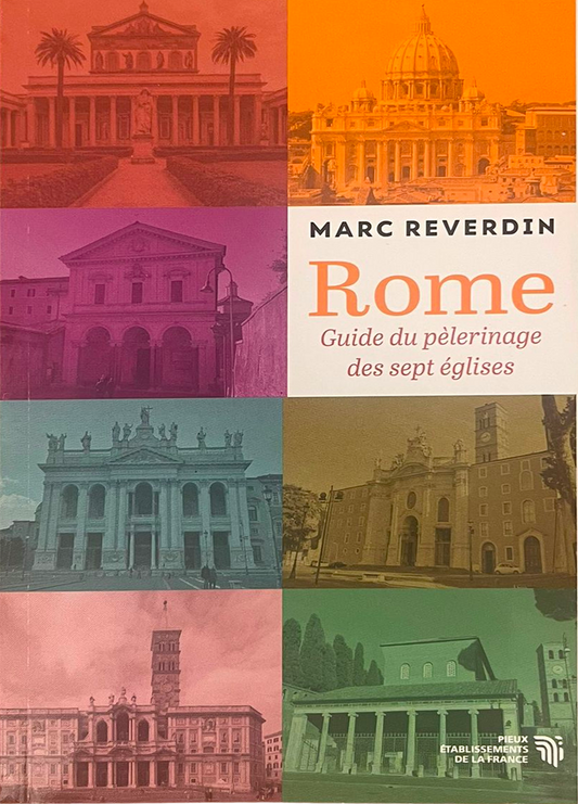 Guide du pèlerinage des sept églises